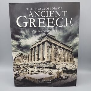 The Encyclopedia Of Ancient Greece An Illustrated Guide Paperback